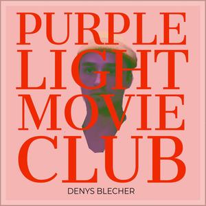 Purple Light Movie Club