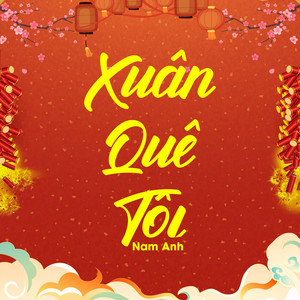 Xuân Quê Tôi (Hưng Hack Remix|2023 Version)