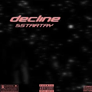 Decline / By my side (Explicit)