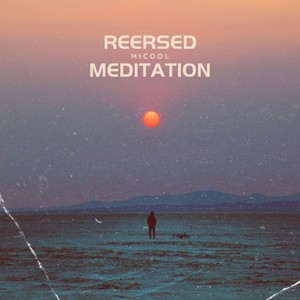 reesed meditation