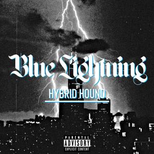 Blue Lightning (Explicit)