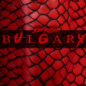 Bulgary (Explicit)