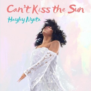 Can't Kiss the Sun