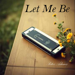 Let Me Be