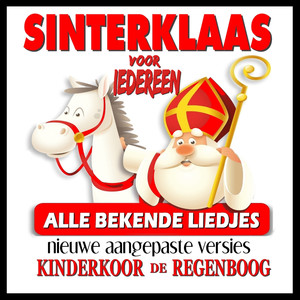 Sinterklaas voor Iedereen (Nieuwe aangepaste versies van alle bekende liedjes)