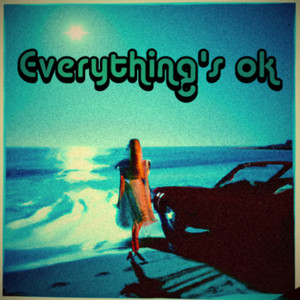 Everything's OK