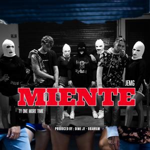 Miente (feat. Ty)