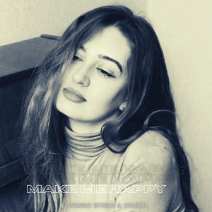 Make Me Happy