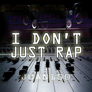 I Don't Just Rap