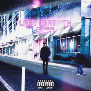 Last Breath (Explicit)