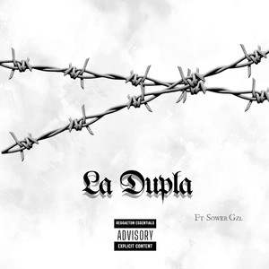 La Dupla (Explicit)