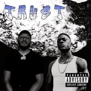 Trust (feat. Boosie Badazz) [Explicit]