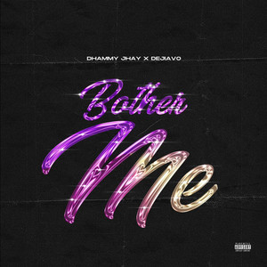 Bother Me