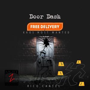 Door Dash (feat. Rico Cartel) [Explicit]