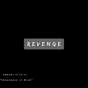 Revenge (Explicit)