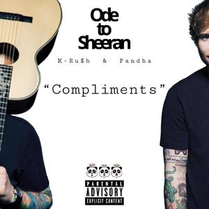 Compliments (feat. K-Ru$h)