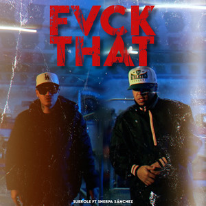 Fvck That (Explicit)