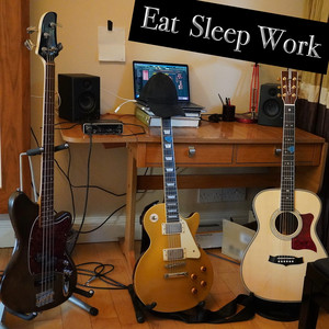 Eat Sleep Work (Explicit)