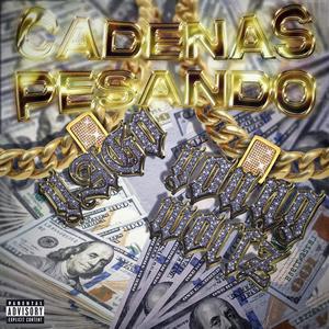 Cadenas Pesando (feat. Yago) [Explicit]