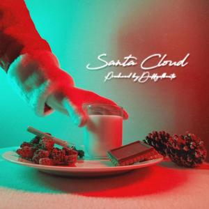 Santa Cloud (Explicit)