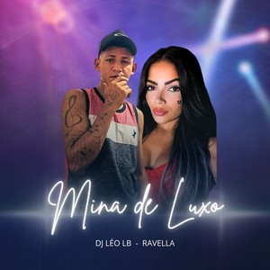 Mina de Luxo (Explicit)