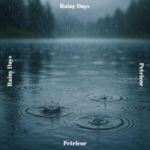 Rainy Days