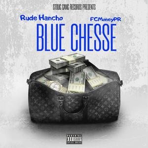 Blue Cheese (feat. FCMoneyPR) (Explicit)