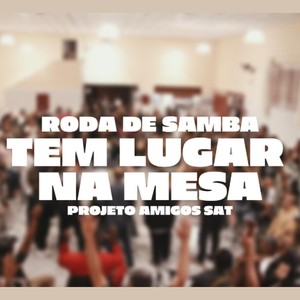 Tem Lugar Na Mesa (feat. Nice Garcia, Mi do Virginia, Pr Aguinaldo Silva, Pr Marcel de Oliveira, Banda Noah, Pr. William Batista, Claudio Caires & Ricardo SAT)