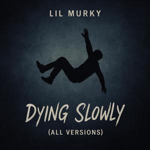 Dying Slowly (feat. JayBZY! & Lil Wizzy TL) (Remix)