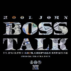 Boss Talk (feat. Philthy Rich, Chipa$$ & Nikatine Da King) - Single [Explicit]