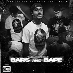 Bars And Bape (Explicit)