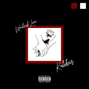 WEEKENDLOVE (Explicit)