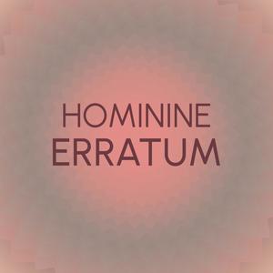 Hominine Erratum