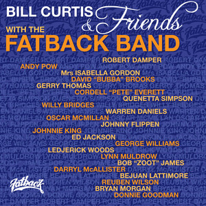 Bill Curtis and Friends With the Fatback Band