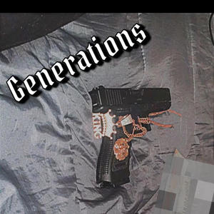 Generxtions (Explicit)