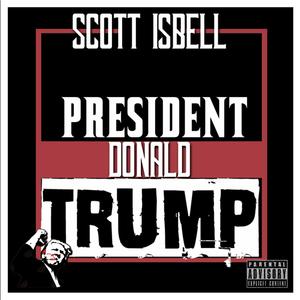 President Donald Trump (Explicit)