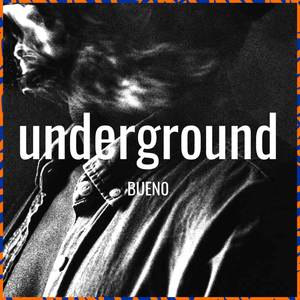 Underground (Explicit)