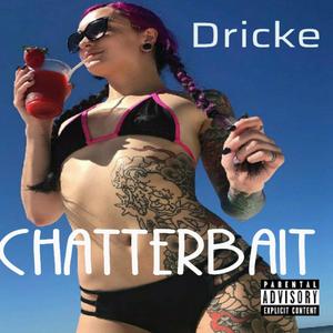 Chatterbait (2022 Remaster|Explicit)