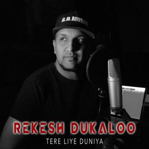 Tere Liye Duniya