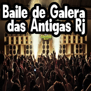 Baile de Galera das Antigas Rj