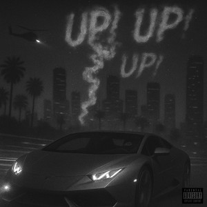 Up! up! up! (Explicit)