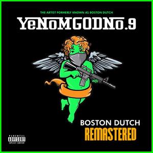 BOSTON DUTCH REMASTERED (Explicit)