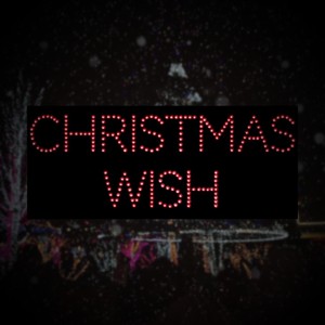 CHRISTMAS WISH