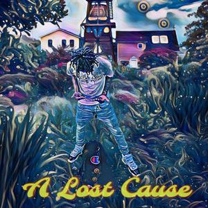 A lost cause (Explicit)