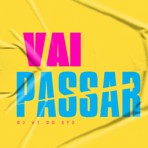 Vai Passar (Explicit)