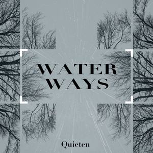 Water Ways (white noise field recordings)