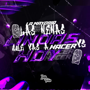 La Mayoria De Las Nenas Lindas Vs Que Vas A Hacer Hoy - RKT