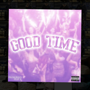 Good Time (Explicit)