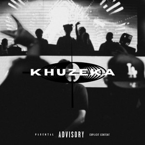 K H U Z E K A (Explicit)