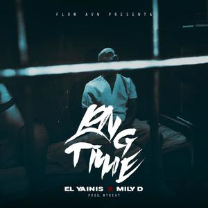 Long Time (feat. Mily D) [Explicit]